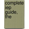 Complete Iep Guide, The by Lawrence Siegel