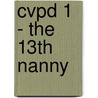 Cvpd 1 - the 13th Nanny door Alison Burnston