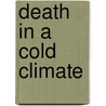 Death in a Cold Climate door Robert Barnard