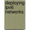 Deploying Ipv6 Networks door Eric Levy-Abegnoli