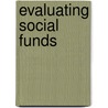 Evaluating Social Funds door L.B. Rawlings