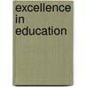 Excellence in Education door Cyril Taylor