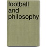 Football and Philosophy by Michael W. Austin