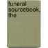 Funeral Sourcebook, The