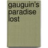 Gauguin's Paradise Lost