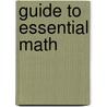 Guide to Essential Math by Sy M. Blinder