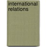 International Relations door Anne Gehrke