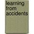 Learning from Accidents