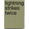 Lightning Strikes Twice by Jan Fields