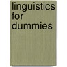 Linguistics for Dummies door Strang Phd Burton