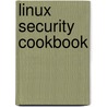 Linux Security Cookbook door Richard E. Silverman