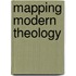 Mapping Modern Theology