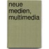 Neue Medien, Multimedia