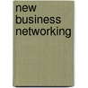 New Business Networking door Dave Delaney