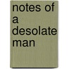 Notes of a Desolate Man door T'Ien-Wen Ch'u