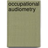 Occupational Audiometry by Mary Ballou