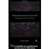 Organizations in Action by Peter A. Clark
