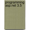 Programming Asp.Net 3.5 door Jesse Liberty