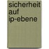 Sicherheit Auf Ip-Ebene