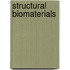 Structural Biomaterials