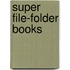 Super File-Folder Books