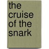 The Cruise of the Snark door Lisa Cheryl Thomas