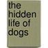 The Hidden Life of Dogs