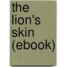 The Lion's Skin (Ebook) by Rafael Sabatini
