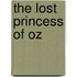 The Lost Princess of Oz