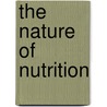 The Nature of Nutrition door Stephen J. J. Simpson