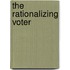 The Rationalizing Voter