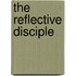 The Reflective Disciple