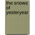 The Snows of Yesteryear