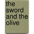The Sword and the Olive