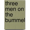 Three Men on the Bummel by Jerome Klapka Jerome