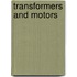 Transformers and Motors