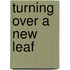 Turning Over a New Leaf