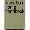 Work from Home Handbook door Stephen Fishman