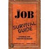 Your Job Survival Guide