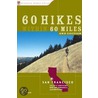 60 Hikes Within 60 Miles by Evan L. Balkan
