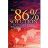 86 Percent Solution, The