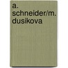A. Schneider/M. Dusikova by Heike Grobel