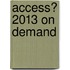 Access� 2013 on Demand