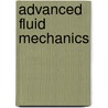 Advanced Fluid Mechanics door William Graebel
