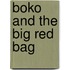 Boko and the Big Red Bag