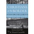 Christians at the Border