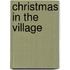 Christmas in the Village