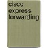 Cisco Express Forwarding