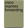 Cisco Express Forwarding door Russ White