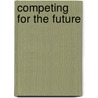 Competing for the Future by Prahalad Prahalad